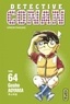 Gôshô Aoyama - Détective Conan Tome 64 : .