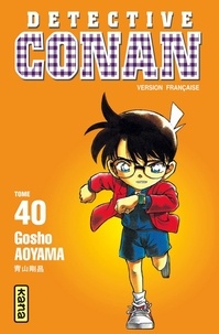 Gôshô Aoyama - Détective Conan Tome 40 : .