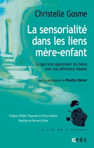 La sensorialité dans les liens mère-bébé