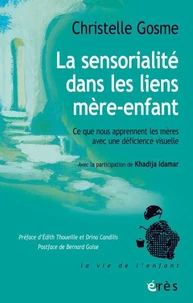 La sensorialité dans les liens mère-bébé