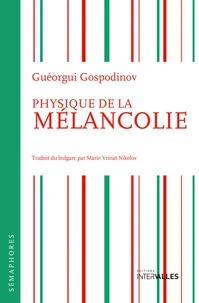 Physique de la mélancolie