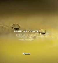 Franche-Comté originale créatrice