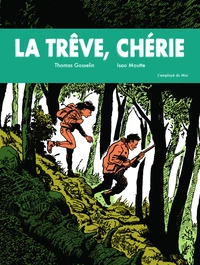 La trêve, chérie