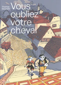 Vous oubliez votre cheval