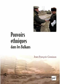 Pouvoirs éthniques dans les Balkans