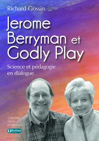 Jerome Berryman et Godly Play