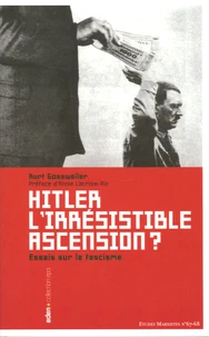 Hitler, l'irrésistible ascension ?
