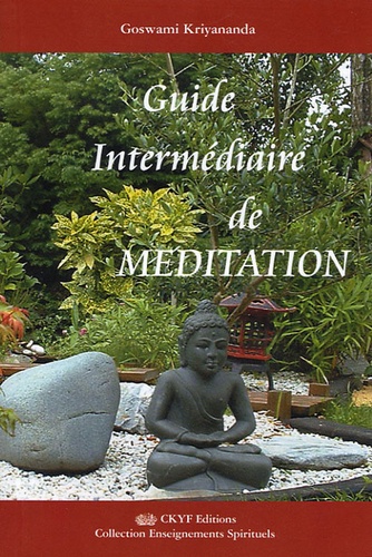 Goswami Kriyananda - Guide Intermédiaire de Méditation.