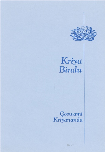 Goswami Kriyananda - Kriya Bindu.