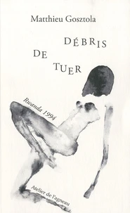 Débris de tuer