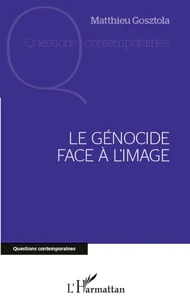 Le génocide face à l'image