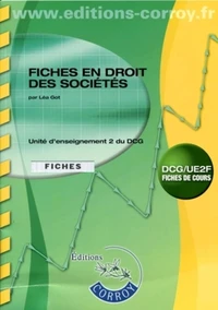 Fiches en droit des sociétés UE 2 du DCG et UE 1 du DSCG