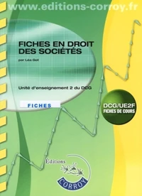 Fiches en droit des sociétés UE2 du DCG et UE1 du DSCG