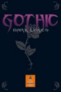 Gothic - Dark Lyrics.
