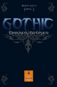 Gothic - Darker Stories.
