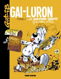  Gotlib - Gai-Luron Tome 4 : Gai-Luron et Jean-Pierre Liégeois (jeune lecteur du Var).