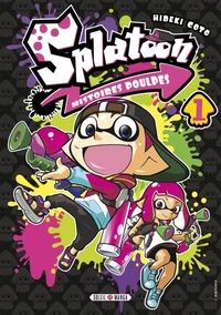 Splatoon Histoires Poulpes T01