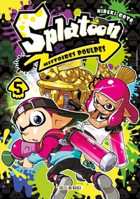 Splatoon, histoires poulpes Tome 5