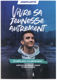 Vivre sa jeunesse autrement