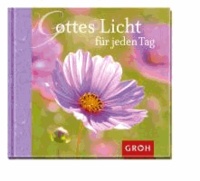 Gottes Licht für jeden Tag.