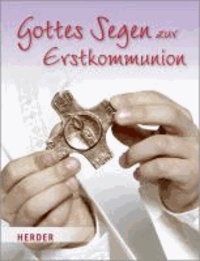 Gottes Segen zur Erstkommunion.