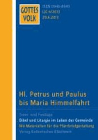 Gottes Volk LJ C6/2013 - Hl Petrus und Paulus. bis Maria Himmelfahrt.