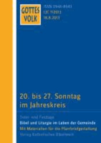 Gottes Volk LJ C7/2013 - 20. bis 27.Sonntag im Jahreskreis.
