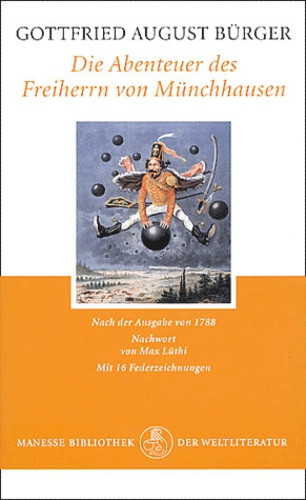 Gottfried August Bürger - Die Abenteuer des Freiherrn von Münchhausen.