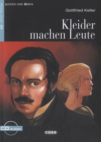 Gottfried Keller - Kleider Machen Leute - Niveau Zwei A2. 1 CD audio