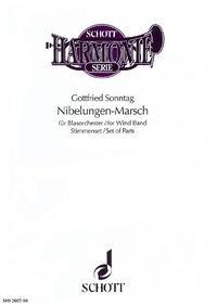 Gottfried Sonntag - Nibelungen-March - on motifs from Richard Wagner's "Ring des Nibelungen". wind band. Conducteur avec parties..