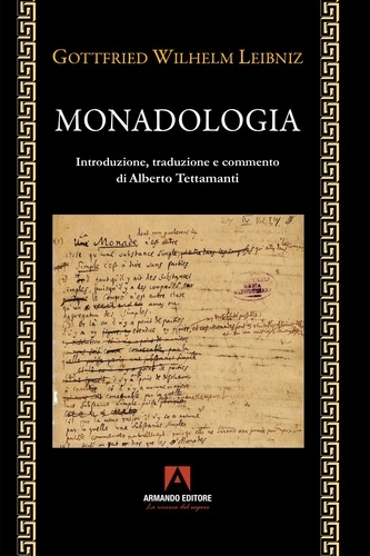 Gottfried Wilhelm Leibniz et Alberto Tettamanti - Monadologia.