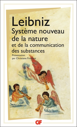 Gottfried-Wilhelm Leibniz - Système nouveau de la nature et de la communication des substances et autres textes - 1690-1703.