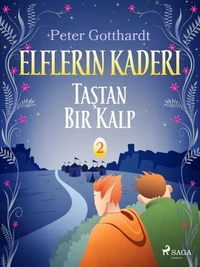 Elflerin Kaderi 2: Taştan Bir Kalp