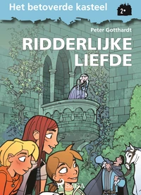 Het betoverde kasteel 2 – Ridderlijke liefde