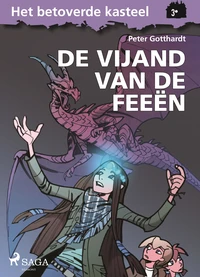 Het betoverde kasteel 3 – De vijand van de feeën