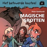Het betoverde kasteel 5 – Magische grotten
