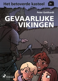 Het betoverde kasteel 7 – Gevaarlijke vikingen