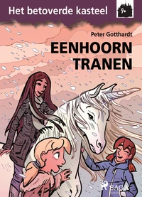 Het betoverde kasteel 9 – Eenhoorntranen