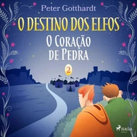 O Destino dos Elfos 2: O Coração de Pedra
