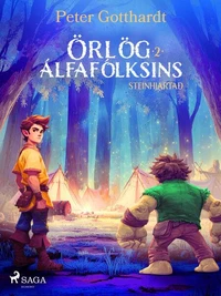 Örlög álfafólksins 2: Steinhjartað