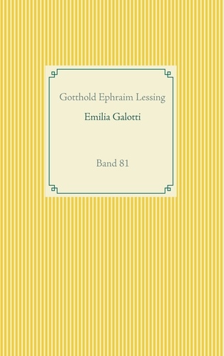 Emilia Galotti. Band 81