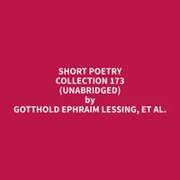 Short Poetry Collection 173 (Unabridged)