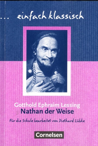 Nathan der Weise. Dramatisches Gedicht in fünf Aufzügen