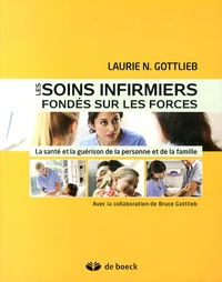 Les soins infirmiers fondés sur les forces