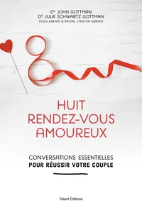 8 conversations pour réussir votre couple