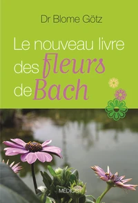 Le nouveau livre des fleurs de Bach