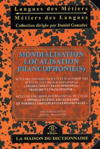 Mondialisation, localisation, francophonie(s)