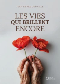 Les vies qui brillent encore