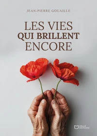 Les vies qui brillent encore