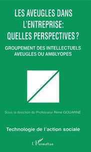 Les aveugles dans l'entreprise